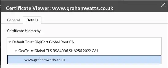 The certificate chain for www.grahamwatts.co.uk Certificate chain for the certificate on this website